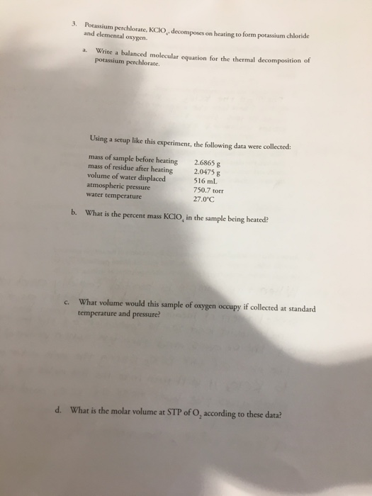 Solved Potassium Perchlorate, KCIO_4, on heating