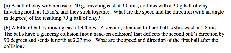 Solved (a) A ball of clay with a mass of 40 g, traveling | Chegg.com