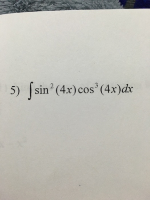 solved-integral-sin-2-4x-cos-3-4x-dx-chegg