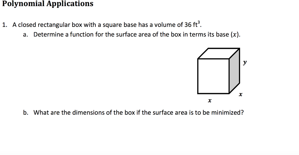 Solved 1. A closed rectangular box with a square base has a | Chegg.com