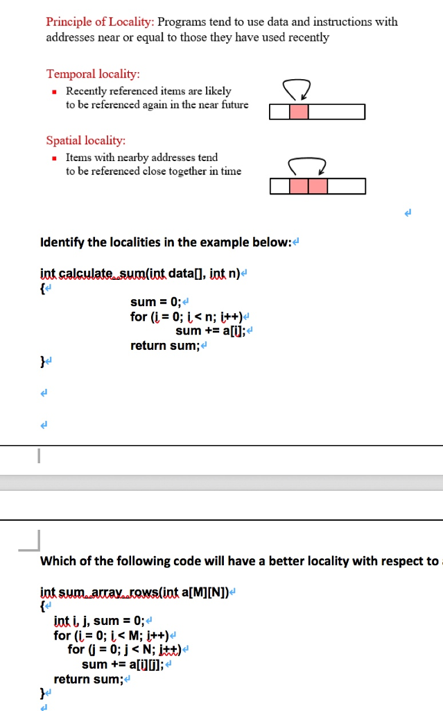 Code Loop Locality Example Solved Principle of Locality: Programs tend to use data and | Chegg.com