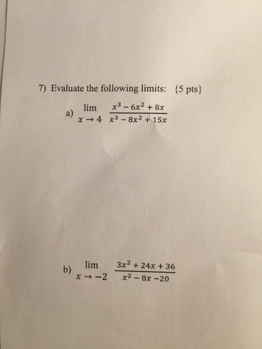 Solved Evaluate The Following Limits Lim X Rightarrow 4