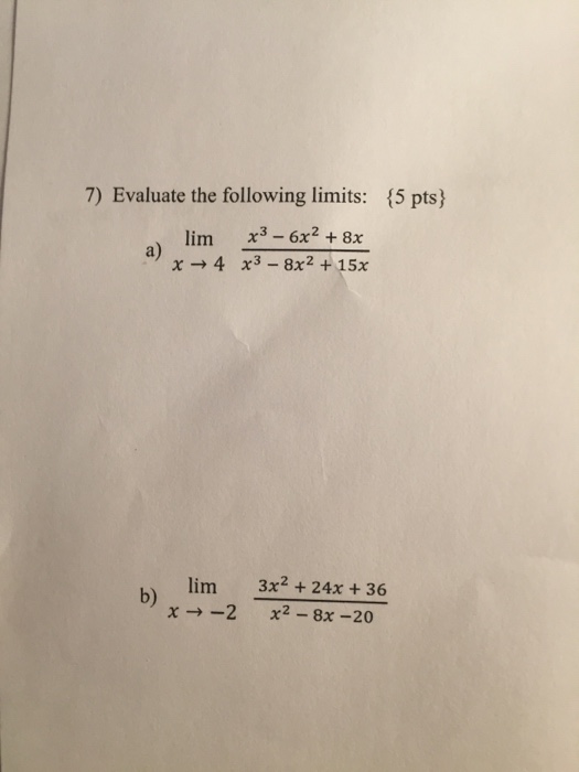 Solved Evaluate The Following Limits Lim x Rightarrow 4 Chegg