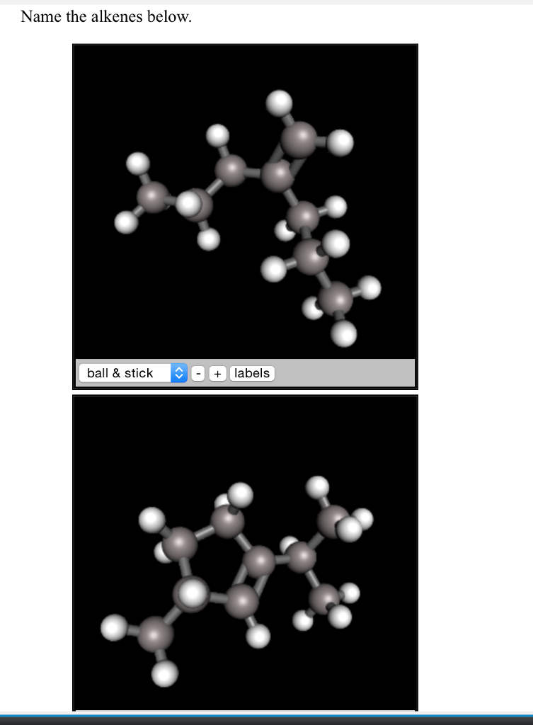 Solved Name the alkenes below. ball & stick labels | Chegg.com
