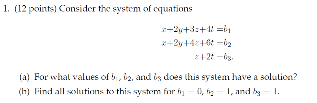 Solved 1. (12 Points) Consider The System Of Equations (a) | Chegg.com