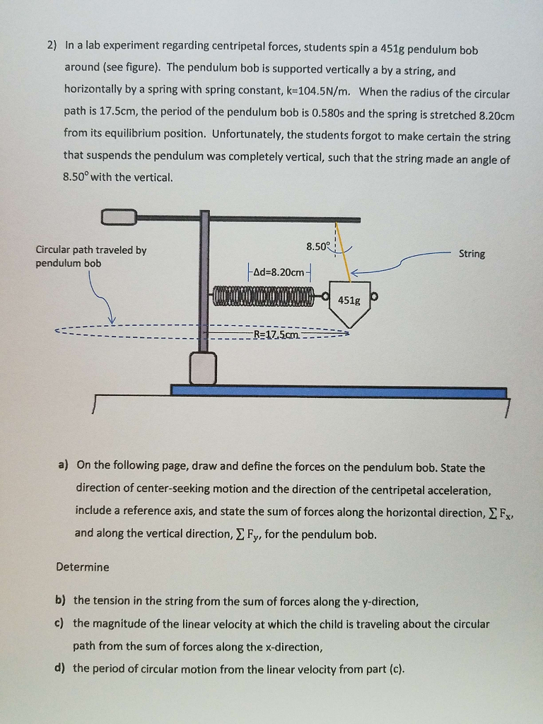 Solved In A Lab Experiment Regarding Centripetal Forces, | Chegg.com