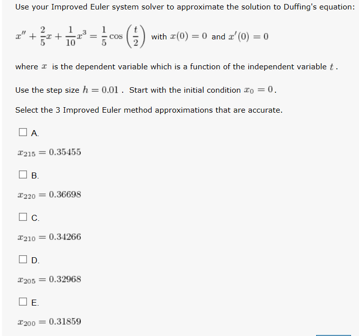 Solved Use your Improved Euler system solver to approximate | Chegg.com