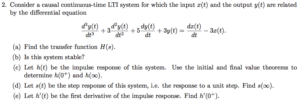 Solved Consider a causal continuous-time LTI system for | Chegg.com