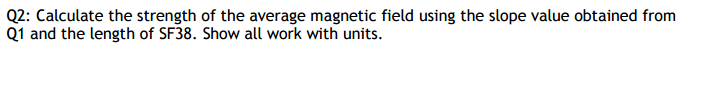 Solved Calculate the strength of the average magnetic field | Chegg.com
