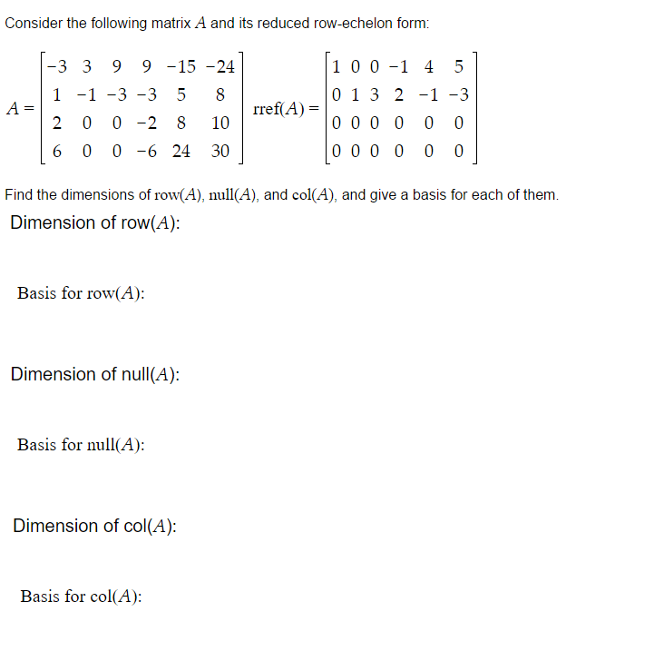 Solved Consider the following matrix A and its reduced Chegg