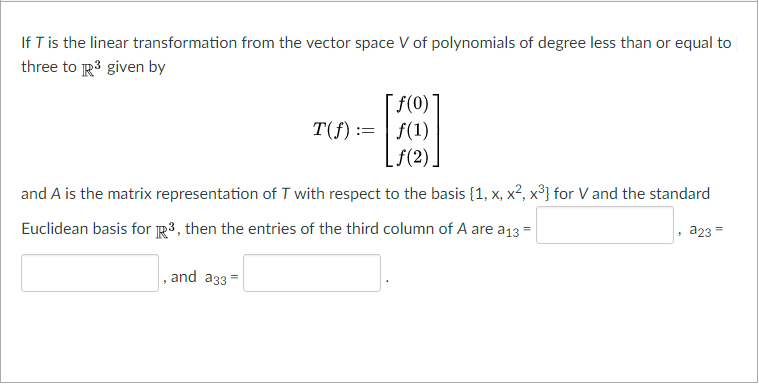 Solved If T is the linear transformation from the vector | Chegg.com