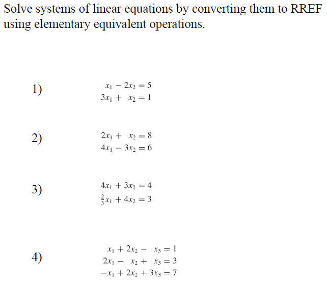 Solved Solve systems of linear equations by converting them | Chegg.com