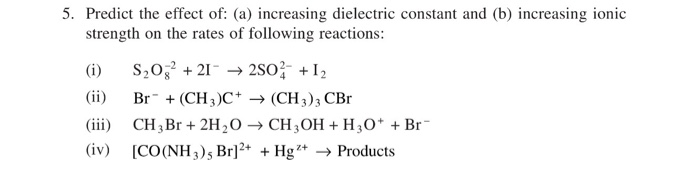 Solved Predict the effect of: (a) increasing dielectric | Chegg.com