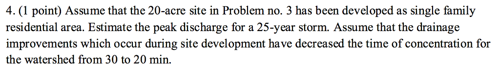 Solved 4. (1 point) Assume that the 20-acre site in Problem | Chegg.com