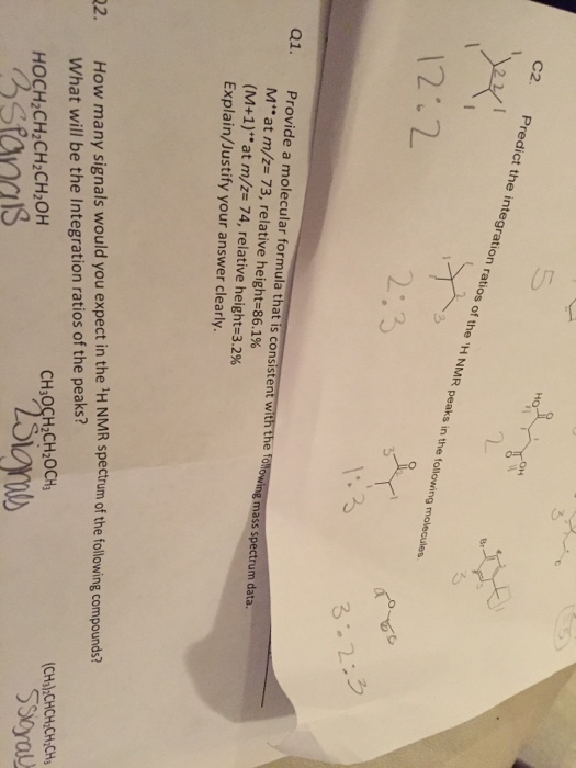 Solved Predict the integration ratios of the 1H NMR peaks in | Chegg.com
