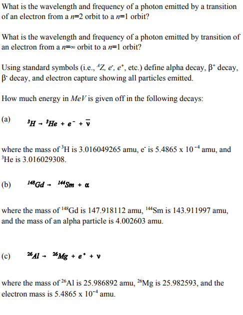 Solved What is the wavelength and frequency of a photon | Chegg.com