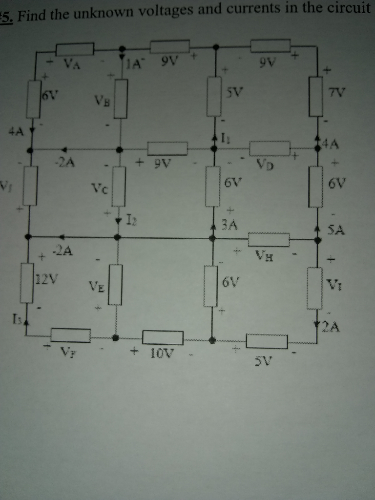 Solved Find The Unknown Voltages And Currents In The Circuit | Chegg.com