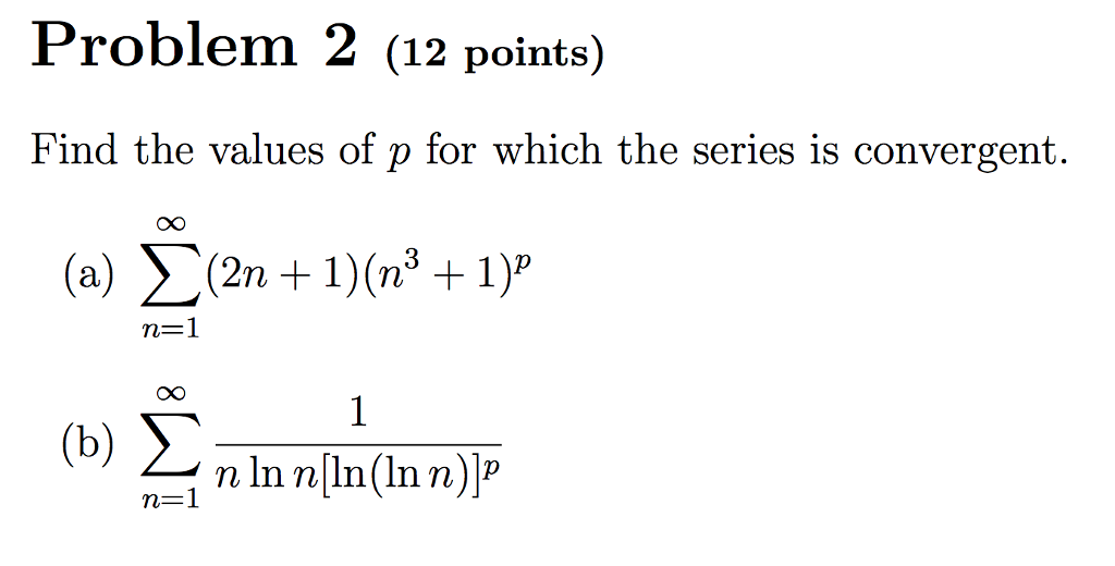 Solved Problem 2 (12 points) n-1 (b) nlnnln(innjp | Chegg.com