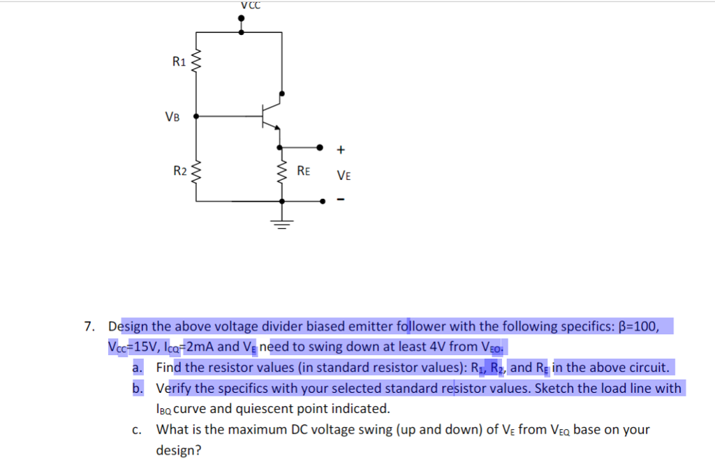 Solved VCC R1 VB R2 RE VE Design the above voltage divider | Chegg.com