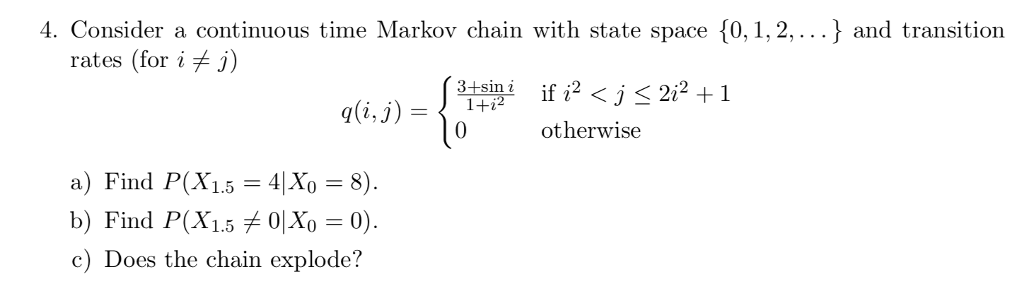 4. Consider A Continuous Time Markov Chain With State | Chegg.com