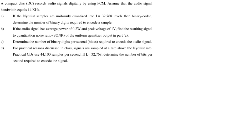 Solved A Compact Disc DC Records Audio Signals Digitally Chegg