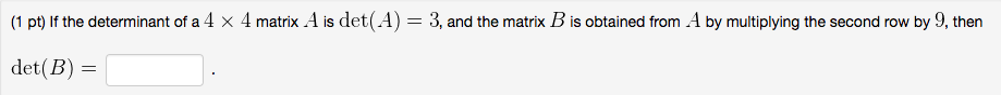 solved-if-the-determinant-of-a-4-times-4matrix-a-is-det-a-chegg