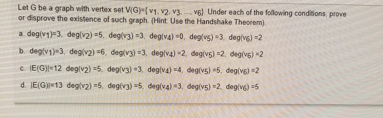 Solved Let G be a graph with vertex set V(G)=(v1, v2. v3. | Chegg.com