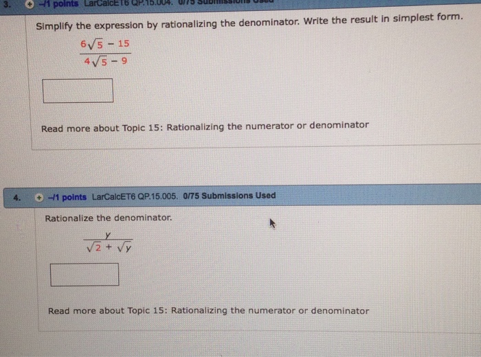 Solved Simplify the expression by rationalizing the | Chegg.com