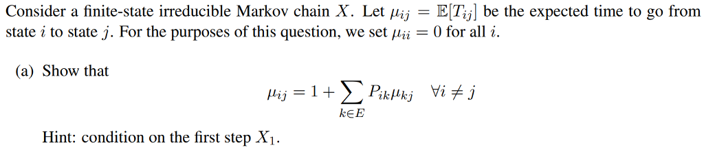 Consider a finite-state irreducible Markov chain X. | Chegg.com