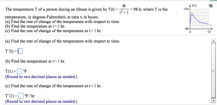 Solved The temperature T of a person during an illness is