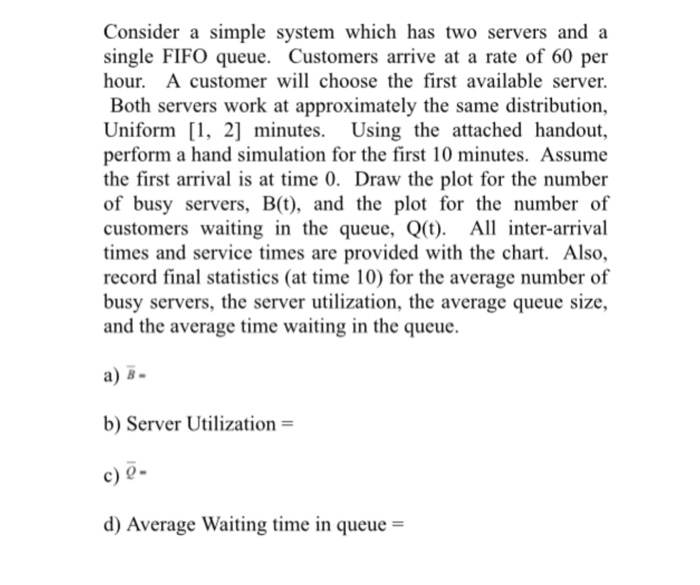 Solved Consider A Simple System Which Has Two Servers And A | Chegg.com