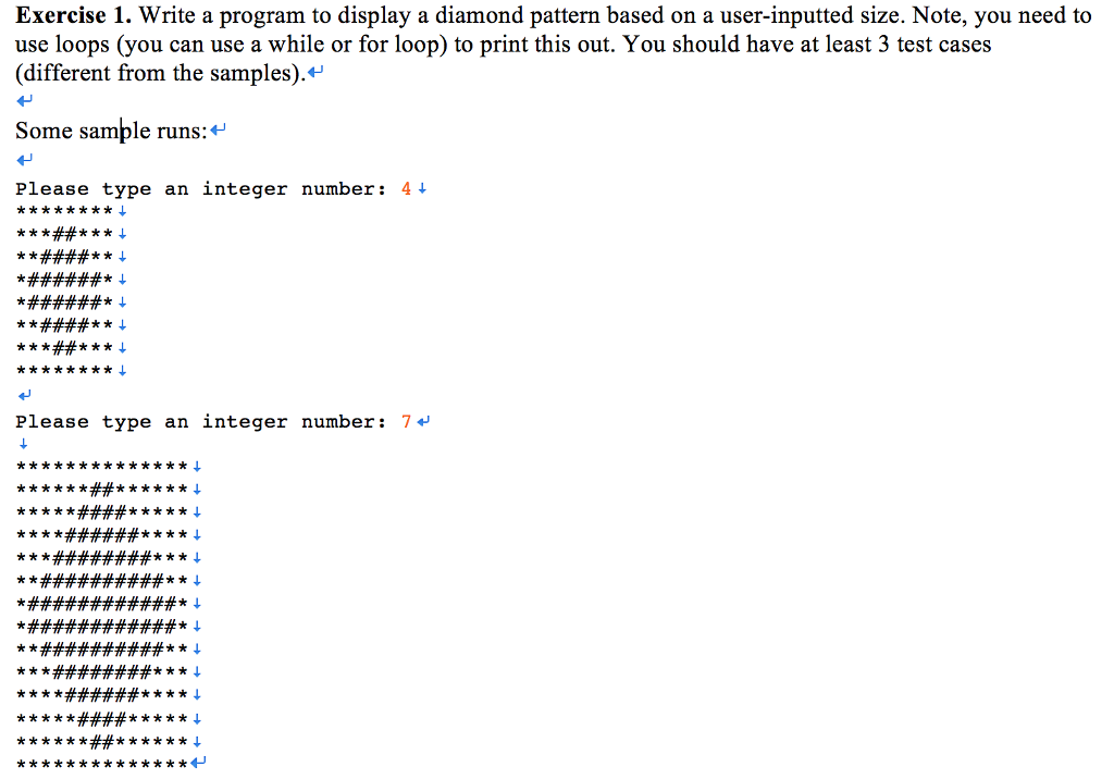 Solved Exercise 1. Write a program to display a diamond | Chegg.com