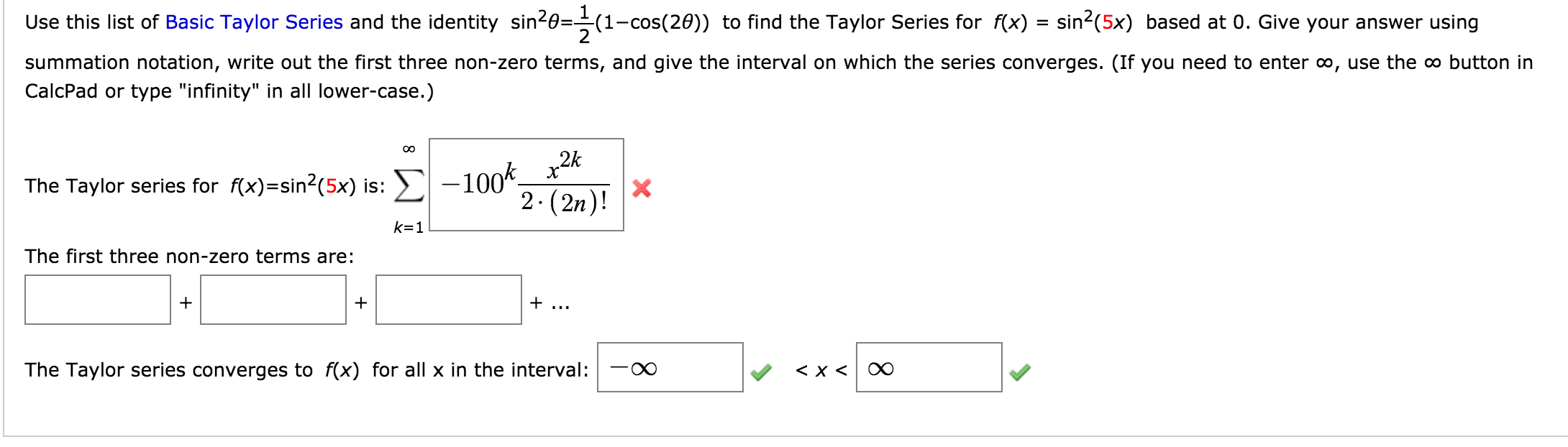 Solved Use This List Of Basic Taylor Series And The Identity