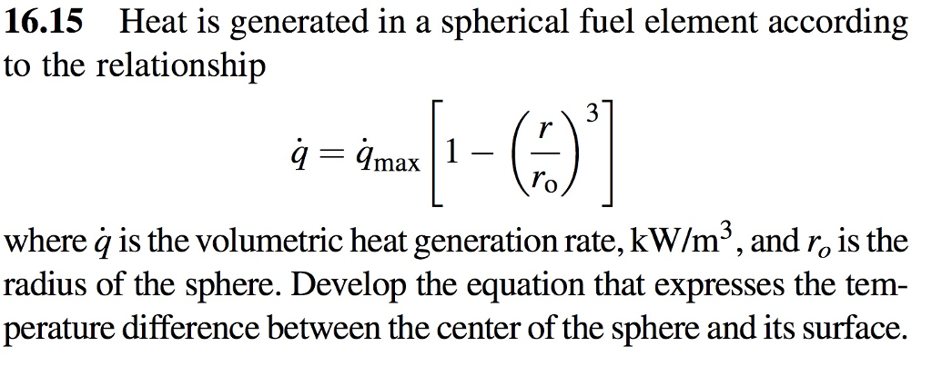 solved-heat-is-generated-in-a-spherical-fuel-element-chegg