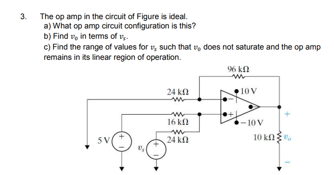 Solved 3. The op amp in the circuit of Figure is ideal. a) | Chegg.com