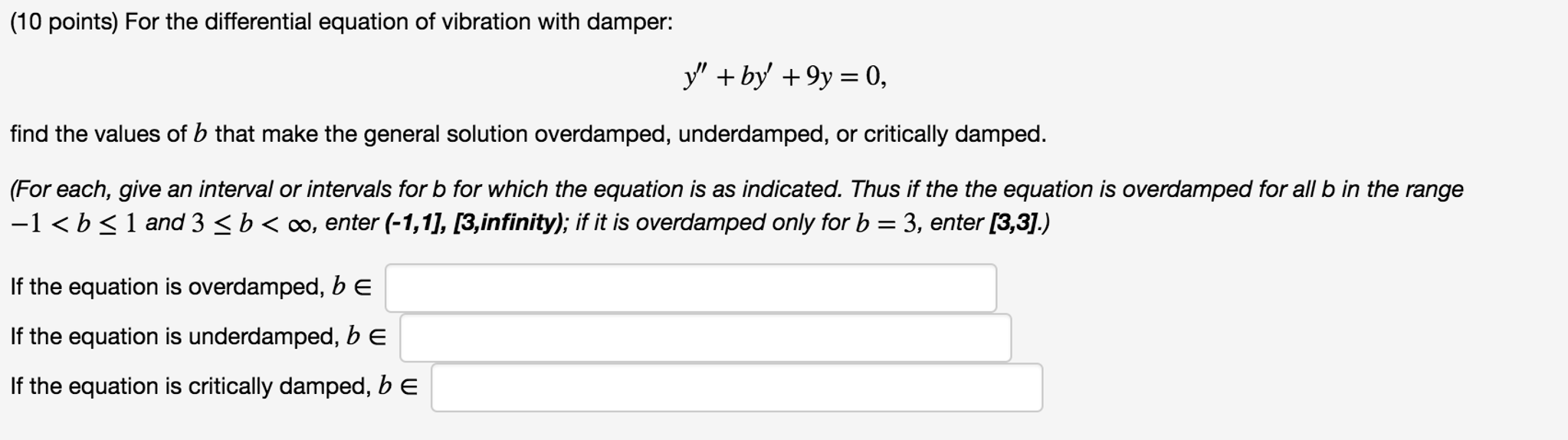 Solved For The Differential Equation Of Vibration With Da...