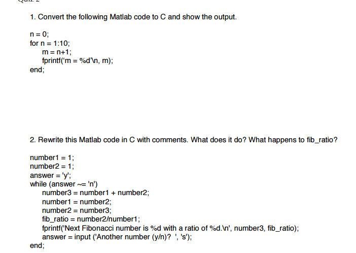 Solved Convert the following Matlab code to C and show the | Chegg.com