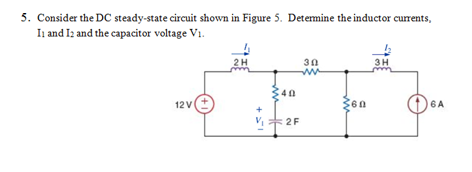 Solved Consider the DC steady-state circuit shown in Figure | Chegg.com