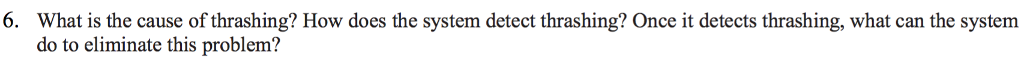 Solved 5. Briefly describe the enhanced second chance | Chegg.com