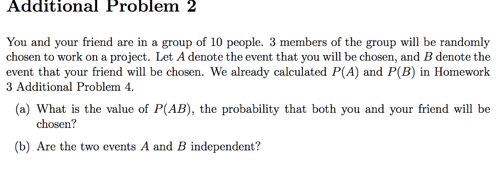 Solved You and your friend are in a group of 10 people. 3 | Chegg.com