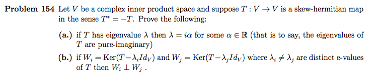 Solved Problem 154 Let V be a complex inner product space | Chegg.com