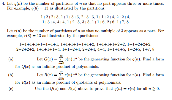Solved Let q(n) be the number of partitions of n so that no | Chegg.com