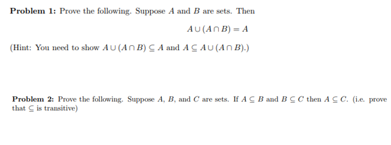 Solved Problem 1: Prove The Following. Suppose A And B Are | Chegg.com