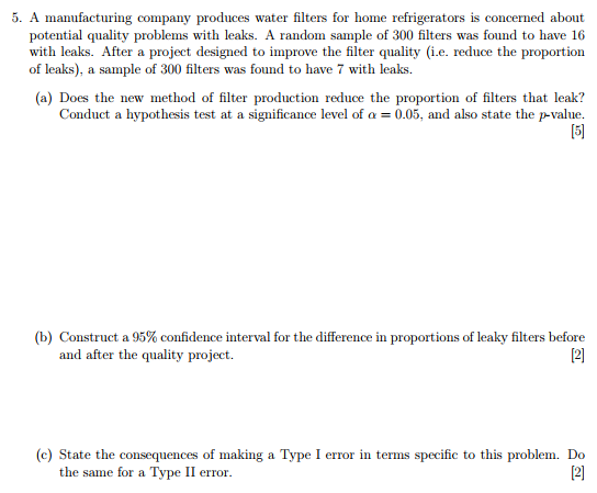 Solved 5. A Manufacturing Company Produces Water Filters For 