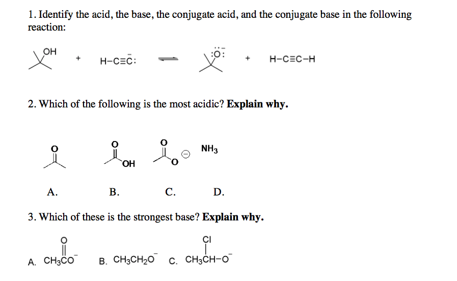 Solved 1. Identify the acid, the base, the conjugate acid, | Chegg.com