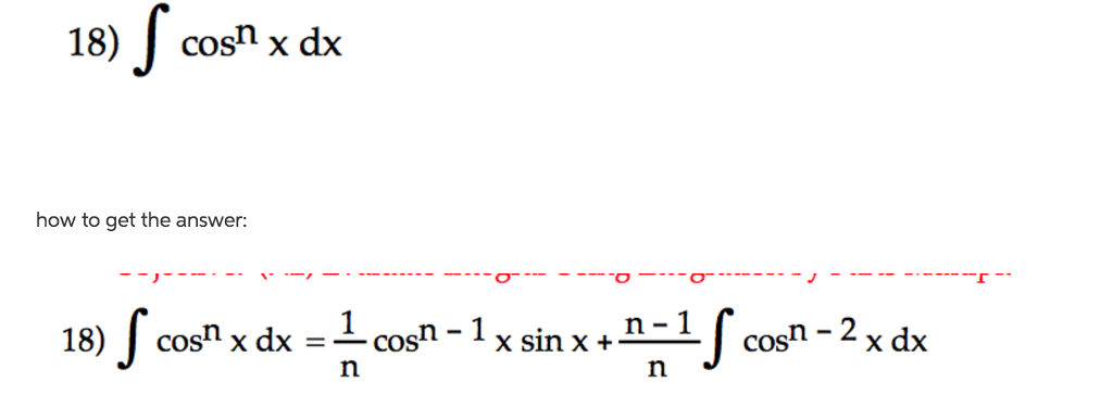 Интеграл 1 cosx dx. Cos x ^(n) интеграл. Интеграл sin^n(x). Интеграл cos^n(x)DX = N-1/N. Интеграл (cos(n*x) - 0)/n.