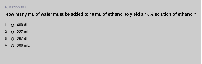 Solved Question #10 How many mL of water must be added to 40 | Chegg.com