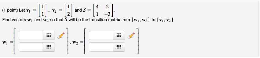 Solved Let V_1 = [1 1], V_2 = [1 2] And S = [4 1 2 -3]. | Chegg.com