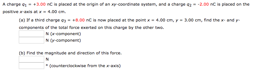 Solved A charge q_1 = +3.00 nC is placed at the origin of an | Chegg.com
