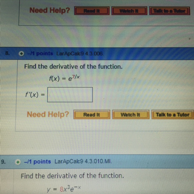 Solved Find The Derivative Of The Function F X E 7 X